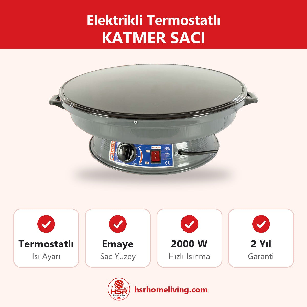 HSR Home Living Elektrikli Termostatlı Katmer Sacı 2000W Emaye Gözleme Bazlama Lavaş Sacı
