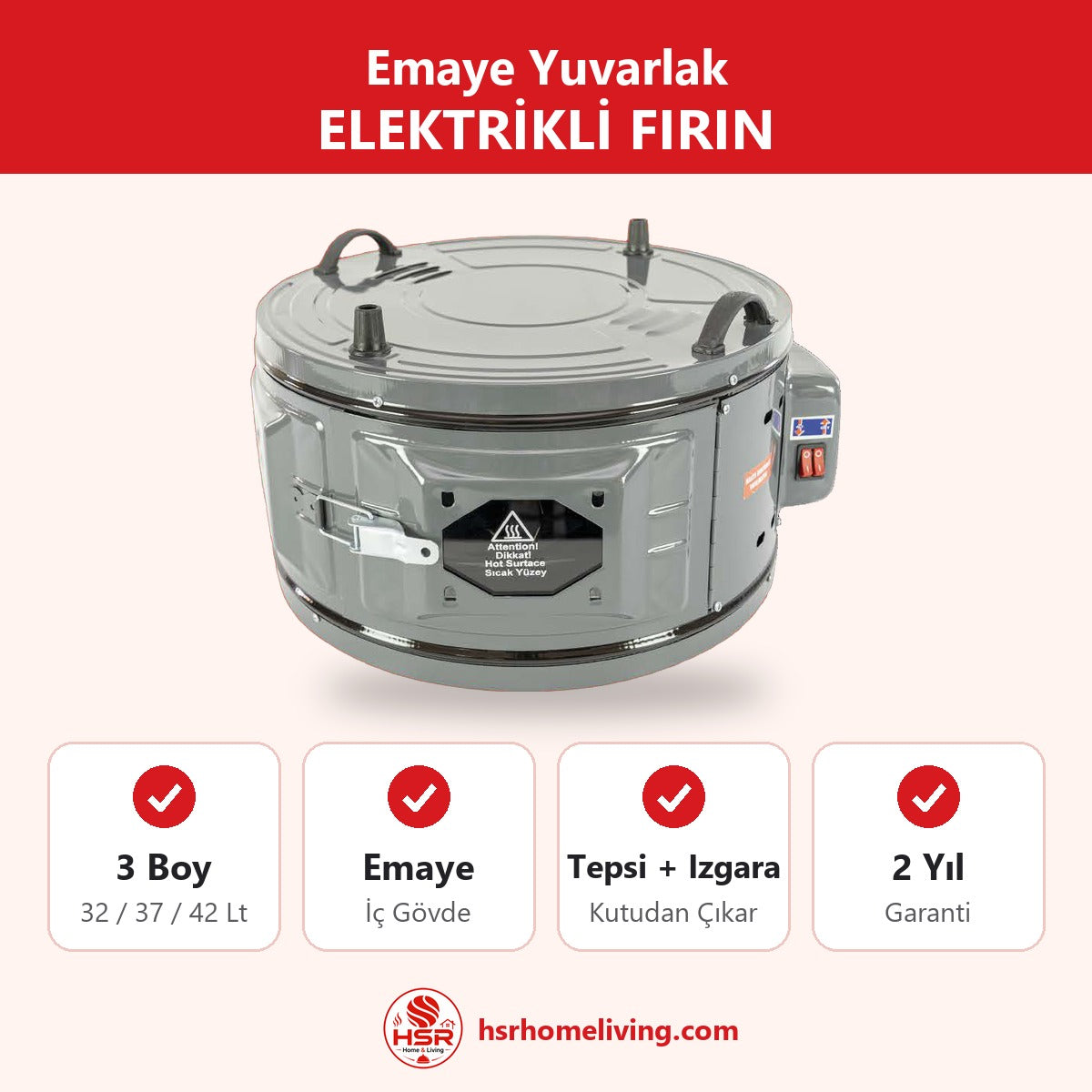 Emaye Yuvarlak Elektrikli Fırın - HSR Home Living